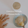 Conceive Formula :: Chinese Herbs